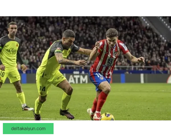 格列兹曼防守参与度持续提升，本赛季表现稳健稳健